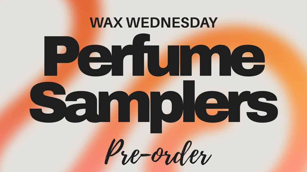 *WW Perfume Samplers Pre-order